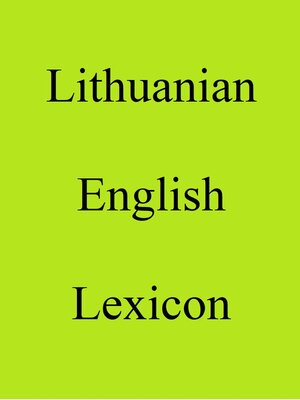 cover image of Lithuanian English Lexicon